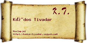 Kádos Tivadar névjegykártya